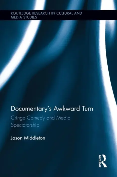 Documentary's Awkward Turn - Middleton, Jason (University of Rochester, USA)