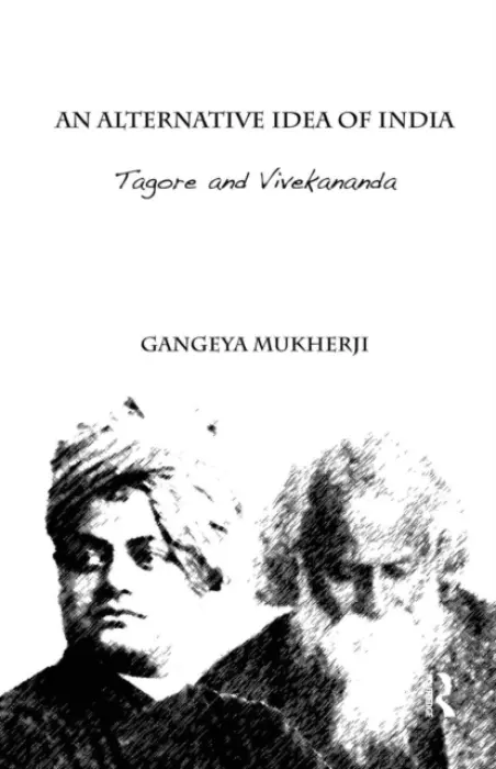 Alternative Idea of India - Mukherji, Gangeya