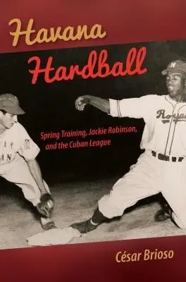 Havana Hardball - Brioso, Cesar