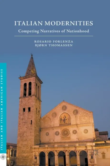 Italian Modernities - Forlenza, Rosario a Thomassen, Bjorn