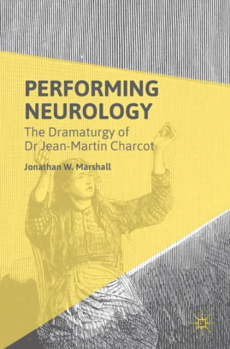 Performing Neurology - Marshall, Jonathan W.
