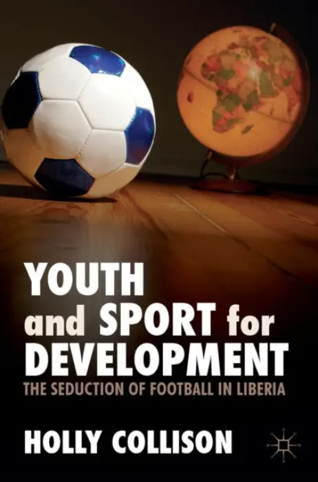 Youth and Sport for Development - Collison, Holly a Collison, Holly