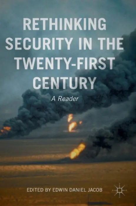 Rethinking Security in the Twenty-First Century