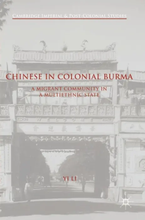 Chinese in Colonial Burma - Li, Yi