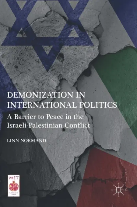 Demonization in International Politics - Normand, Linn