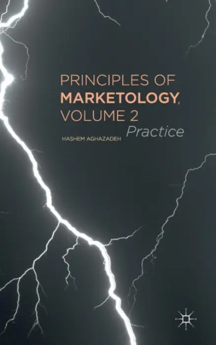 Principles of Marketology, Volume 2 - Aghazadeh, Hashem
