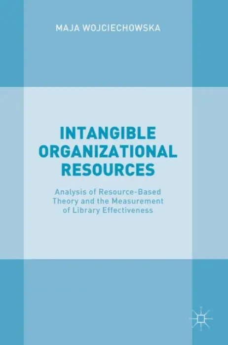 Intangible Organizational Resources - Wojciechowska, Maja