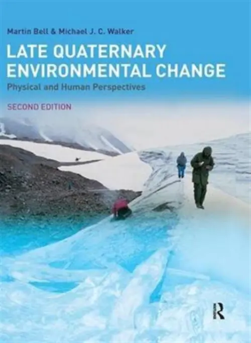 Late Quaternary Environmental Change - Bell, Martin a Walker, M.J.C.