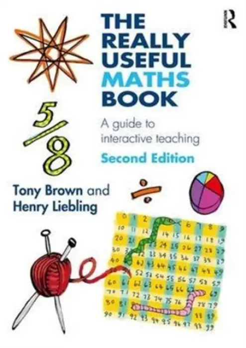 Really Useful Maths Book - Brown, Tony a Liebling, Henry (University of Bristol, UK)