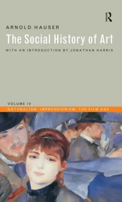 Social History of Art, Volume 4 - Hauser, Arnold