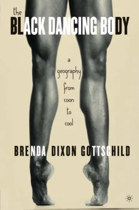 Black Dancing Body - Gottschild, B.