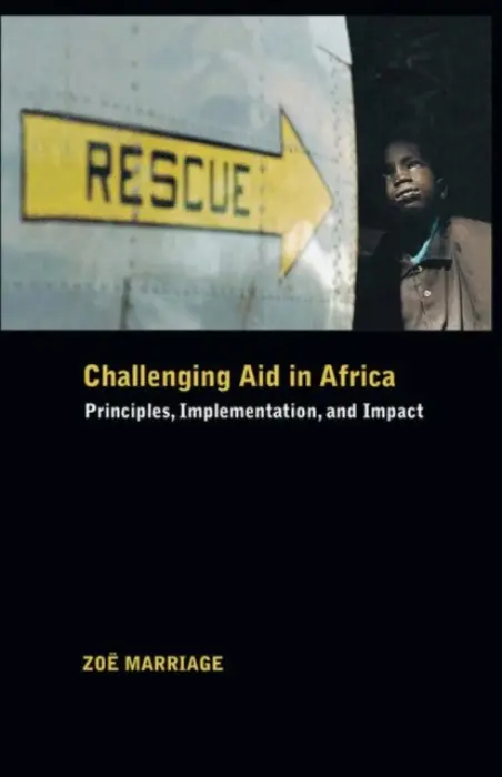 Challenging Aid in Africa - Marriage, Zoe