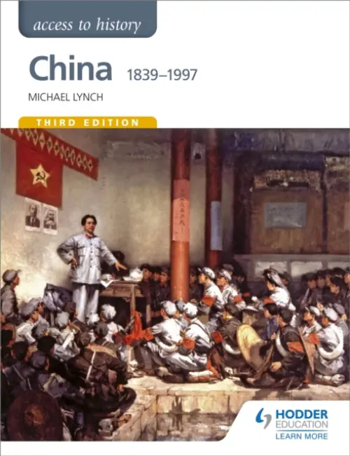 Access to History: China 1839-1997 - Lynch, Michael