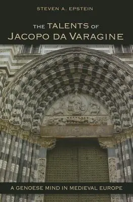 Talents of Jacopo da Varagine - Epstein, Steven A.