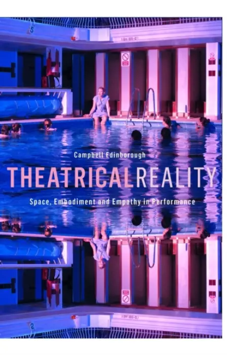 Theatrical Reality - Edinborough, Campbell