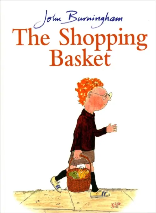 Shopping Basket - Burningham, John