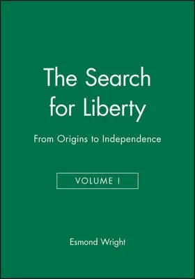 Search for Liberty - Wright, Esmond (Formerly University of London)