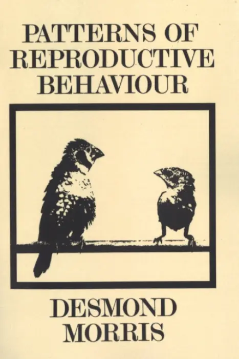 Patterns Of Reproductive Behaviour - Morris, Desmond
