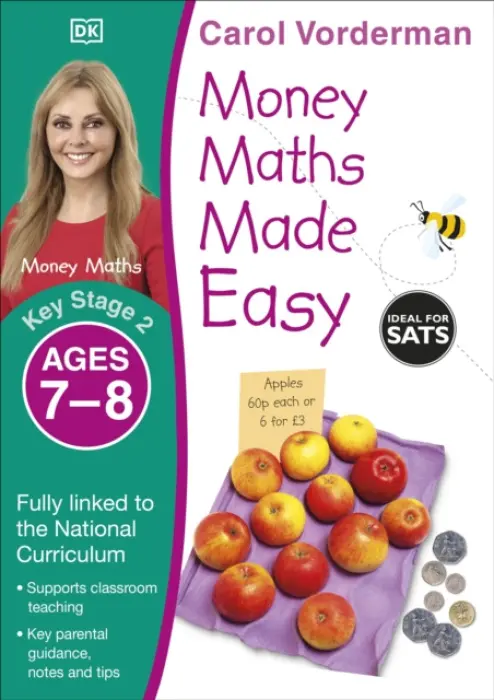 Money Maths Made Easy: Beginner, Ages 7-8 (Key Stage 2) - Vorderman, Carol