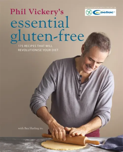Phil Vickery's Essential Gluten Free - Vickery, Phil