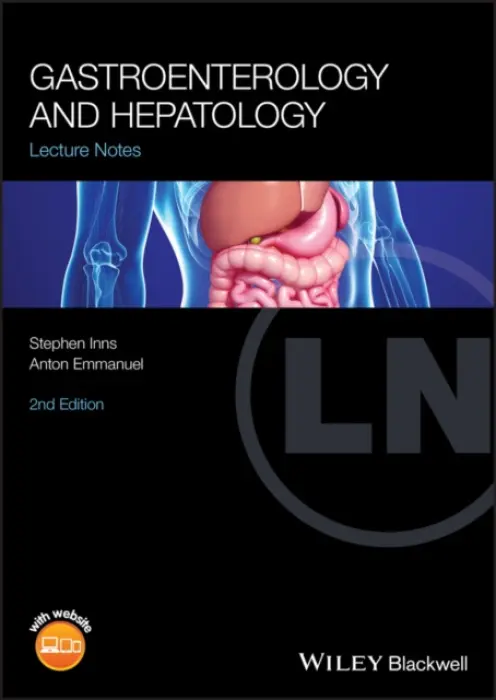 Gastroenterology and Hepatology - Inns, Stephen (Hutt and Boulcott Hospitals, New Zealand) a Emmanuel, Anton (University College Hospital, London)