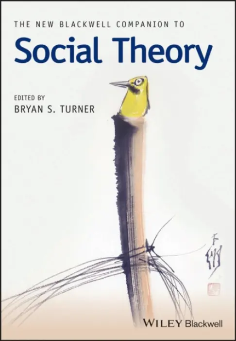New Blackwell Companion to Social Theory