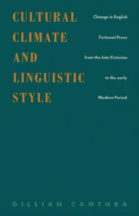 Cultural Climate and Linguistic Style - Cawthra, Gillian