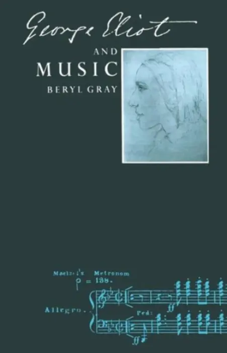 George Eliot and Music - Gray, Beryl