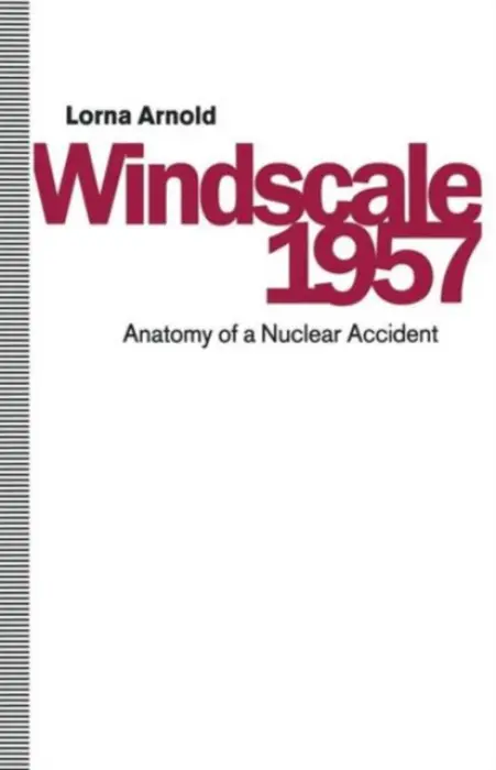 Windscale 1957 - Arnold, Lorna