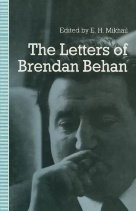 Letters of Brendan Behan - Behan, Brendan