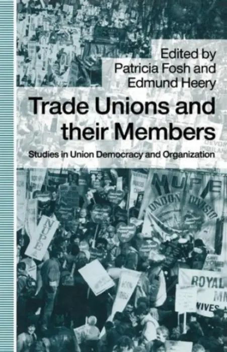 Trade Unions and their Members - Heeryd