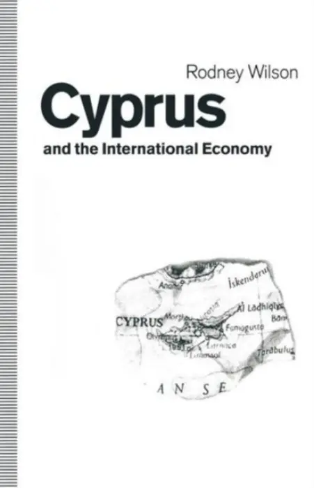 Cyprus and the International Economy - Wilson, Rodney