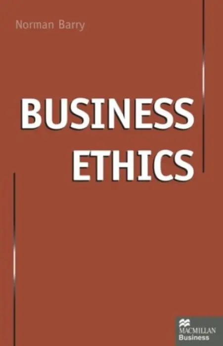 Business Ethics - Barry, Norman