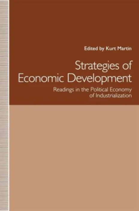 Strategies of Economic Development - Martin, Kurt