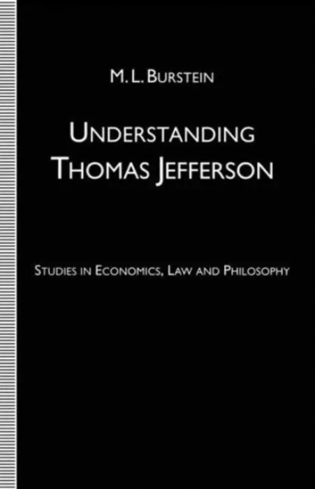 Understanding Thomas Jefferson - Burstein, M.L.