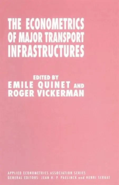 Econometrics of Major Transport Infrastructures