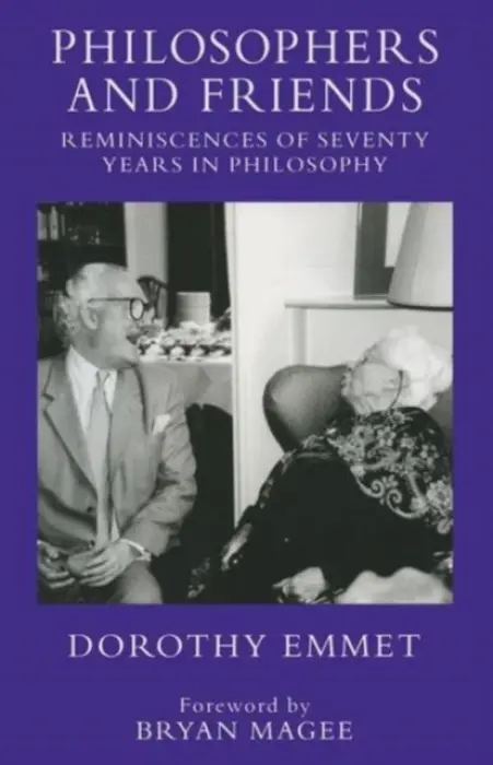 Philosophers and Friends - Emmet, Dorothy