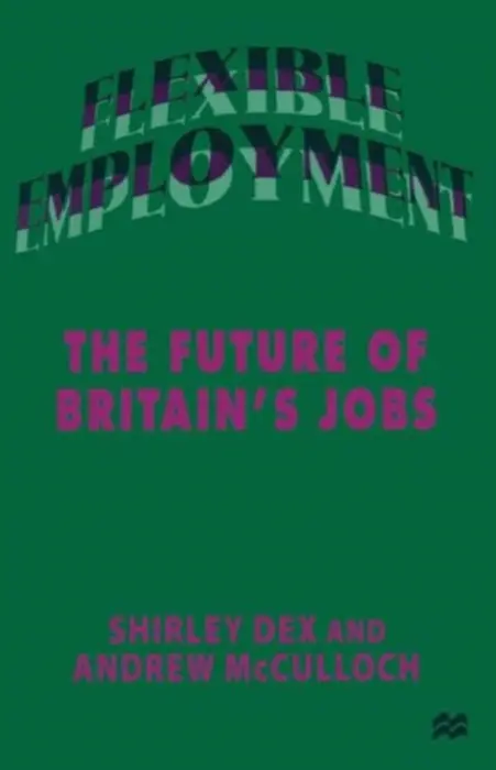 Flexible Employment - Dex, Shirley a McCulloch, Andrew