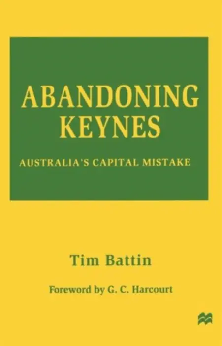 Abandoning Keynes - Battin, Tim