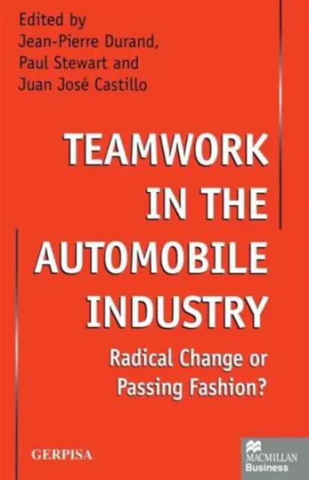 Teamwork in the Automobile Industry - Castillod, Juan Jose