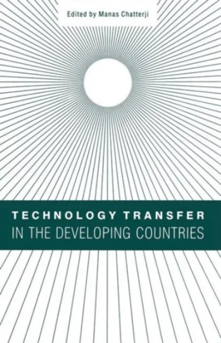 Technology Transfer in the Developing Countries