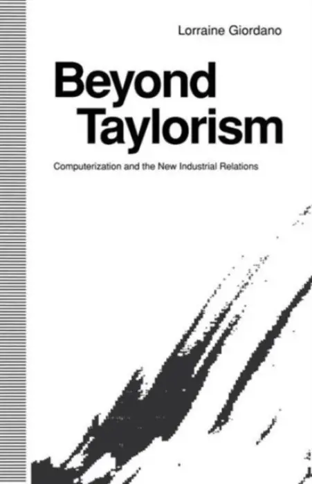 Beyond Taylorism - Giordano, Lorraine