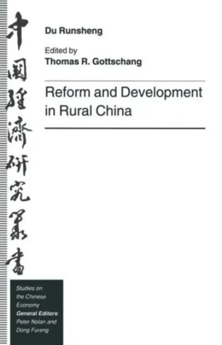 Reform and Development in Rural China - Runsheng, Du