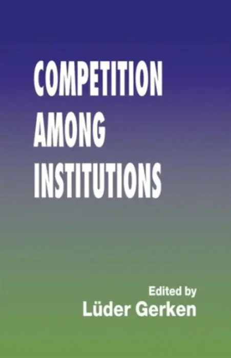 Competition among Institutions