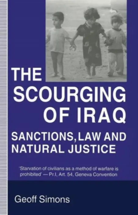 Scourging of Iraq - Simons, Geoff