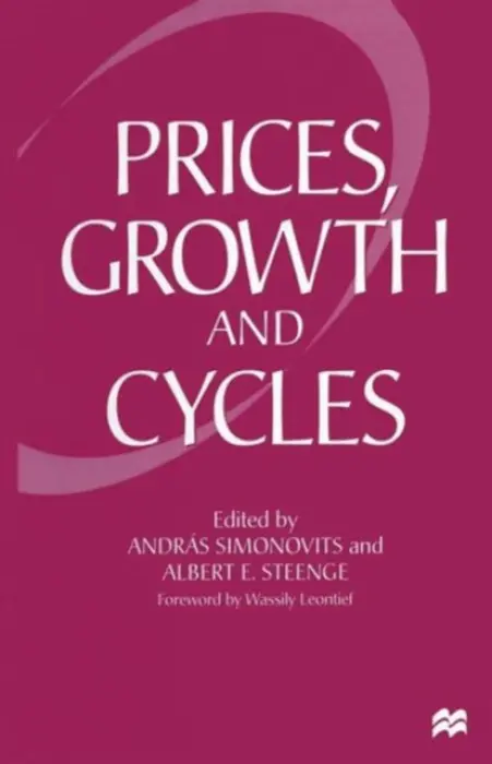 Prices, Growth and Cycles