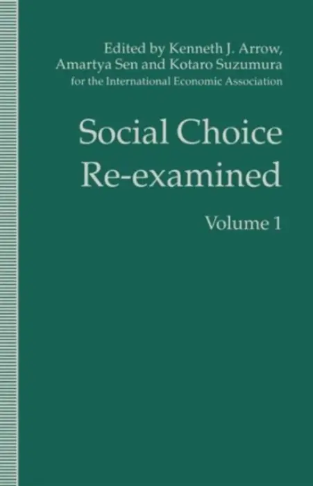 Social Choice Re-examined - Suzumura, Kotaro
