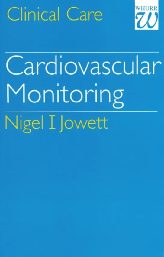 Cardiovascular Monitoring - Jowett, Nigel (Pembrokeshire Health Trust)