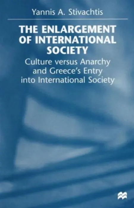 Enlargement of International Society - Stivachtis, Yannis A.