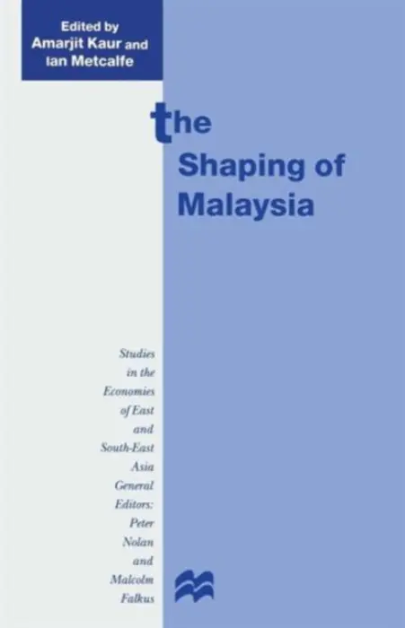 Shaping of Malaysia
